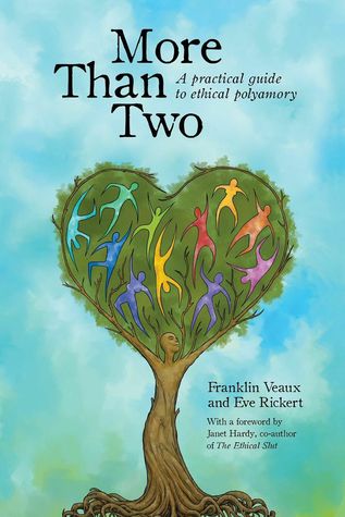 Full Download More Than Two: A Practical Guide to Ethical Polyamory - Franklin Veaux | PDF