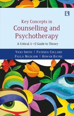 Download Key Concepts In Counselling And Psychotherapy: A Critical A-Z Guide To Theory - Vicki Smith | ePub