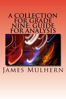 Download A Collection for Grade Nine: Guide for Analysis - James Mulhern file in PDF