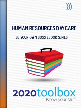 Full Download Human Resources in Day Care (Be Your Own Boss) - David Chitester | ePub