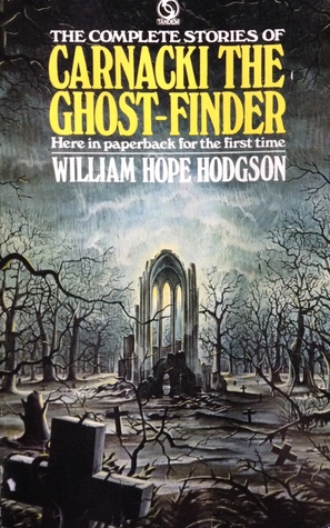 Read Online The Complete Stories of Carnacki the Ghost-Finder - William Hope Hodgson file in ePub