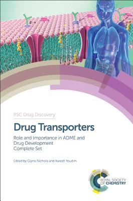 Full Download Drug Transporters: Role and Importance in Adme and Drug Development Complete Set - Glynis Nicholls | PDF