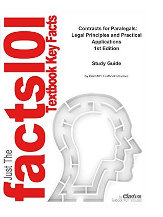 Read Online Contracts for Paralegals: Legal Principles and Practical Applications, textbook by Linda A. Spagnola--Study Guide - Cram101 Textbook Reviews | PDF