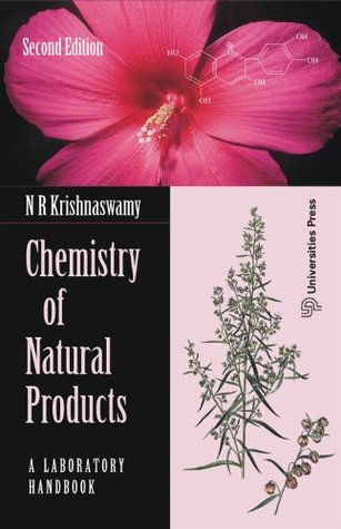 Read Online Chemistry Of Natural Products: A Laboratory Handbo - Krishnaswamy N R | PDF