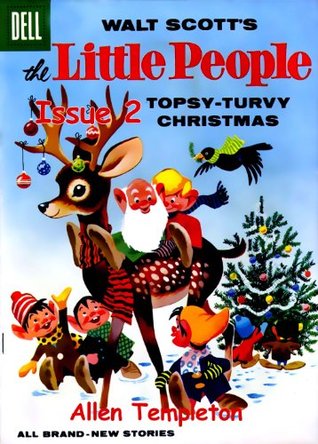 Download Christmas Story Issue 2 - The Little People Topsy-Turvy Christmas - Allen Templeton file in ePub