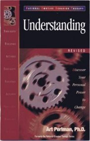 Read Online REBT Understanding (Rational Emotive Behavior Therapy Learning Program) (Rational Emotive Behavior Therapy (REBT) Learning Program) - Art Perlman | PDF