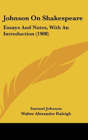 Read Johnson On Shakespeare: Essays And Notes, With An Introduction (1908) - Samuel Johnson | PDF