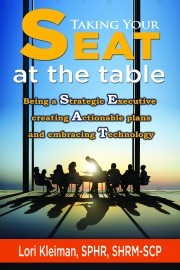 Read Online Taking Your Seat at the Table: Being a Strategic Executive Creating Actionable Plans and Embracing Technology - Lori Kleiman | ePub