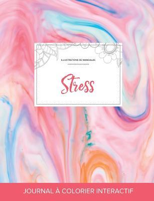 Read Online Journal de Coloration Adulte: Stress (Illustrations de Mandalas, Chewing-Gum) - Courtney Wegner file in ePub