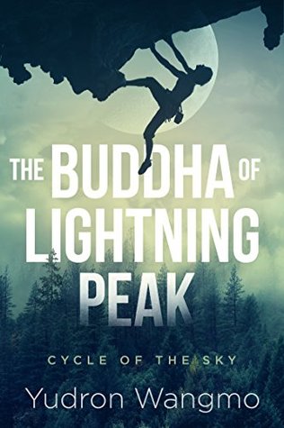 Read The Buddha of Lightning Peak (Cycle of the Sky Book 2) - Yudron Wangmo file in PDF