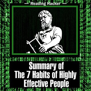 Read Online Summary of The 7 Habits of Highly Effective People (Reading Hacker Book 1) - Reading Hacker | ePub