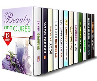 Download Beauty and Cures Box Set (12 in 1): Your Guide to DIY Beauty Products and HErbal Remedies for Health and Beauty (Beauty Care) - Kathy Heron file in ePub