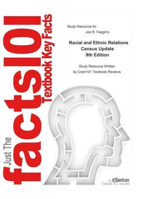 Read Online Racial and Ethnic Relations Census Update: Sociology, Ethnicity - Cram101 Textbook Reviews | PDF