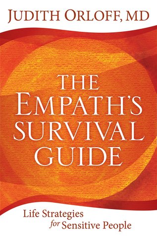 Download The Empath's Survival Guide: Life Strategies for Sensitive People - Judith Orloff | ePub