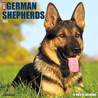 Read Online Just German Shepherds 2017 Wall Calendar (Dog Breed Calendars) -  file in ePub