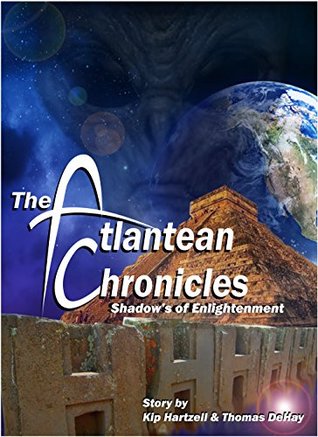 Download The Atlantean Chronicles - Shadow's of Enlightenment - Kip Hartzell | ePub