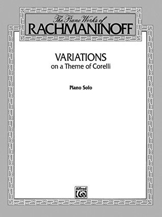 Full Download Variations on a Theme of Corelli: Advanced Piano Solo (Belwin Edition) - Sergei Rachmaninoff file in PDF