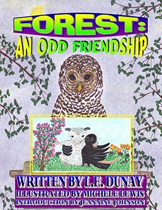 Download Forest: An Odd Friendship (Forest the Owl Book 2) - L.E. Dunay file in PDF