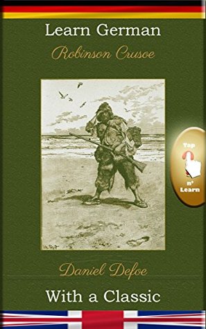 Read Learn German with a Classic: Robinson Crusoe [DE-EN] - Daniel Defoe file in PDF