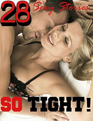 Download EROTICA BUNDLE: SO TIGHT!: 28 Stories of Giving It To Her Hard! - Alison M. Brooks | PDF