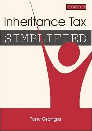 Read Inheritance Tax Simplified, 2009/2010 2009/2010 - Tony Granger file in ePub