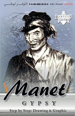 Read Online Edouard Manet, Gypsy. Step by Step: Drawing & Graphic: Master the Art of Ink and Pencil Drawing the Easy Way - Heinrich Denke file in ePub