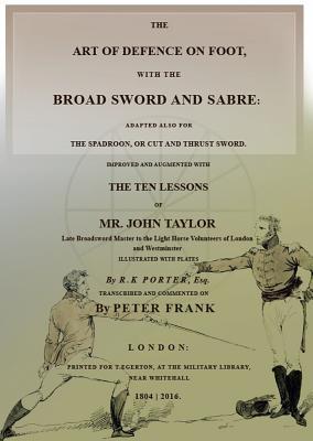 Read The Art of Defence on Foot with Broad Sword and Saber - Peter Frank file in ePub