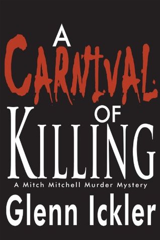 Read Online A Carnival of Killing (Mitch Mitchell Mysteries) - Glenn Ickler file in ePub