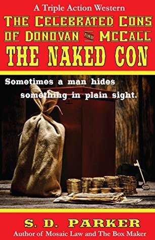 Full Download The Naked Con: The Celebrated Cons of Finnegan and McCall - S.D. Parker file in ePub