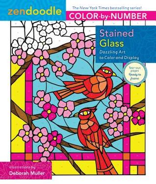 Download Zendoodle Color-by-Number: Stained Glass: Dazzling Art to Color and Display - Deborah Muller file in ePub