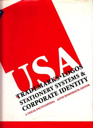 Read Trademarks, Logos, Stationery Systems and Corporate Identity USA - Alvin Rosenbaum | PDF