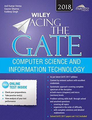 Read Online Wiley Acing the Gate: Computer Science and Information Technology, 2018ed - ANIL KUMAR VERMA file in ePub