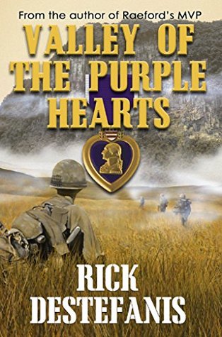 Read Valley of the Purple Hearts (The Vietnam War Series Book 3) - Rick DeStefanis | ePub