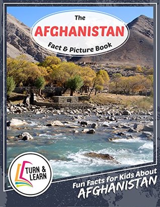 Download The Afghanistan Fact and Picture Book: Fun Facts for Kids About Afghanistan (Turn and Learn) - Gina McIntyre file in ePub