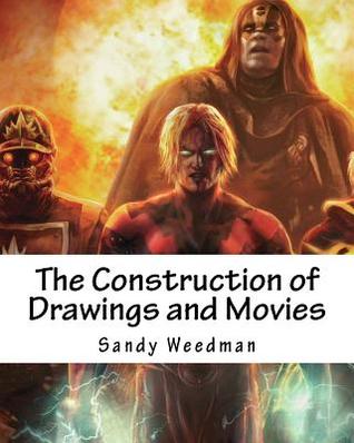 Download The Construction of Drawings and Movies: The Construction of Drawings and Movies - Sandy Weedman | ePub