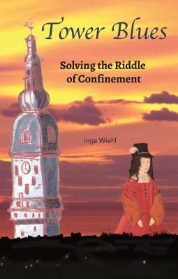 Download Tower Blues: Solving the Riddle of Confinement - Inga Wiehl | ePub