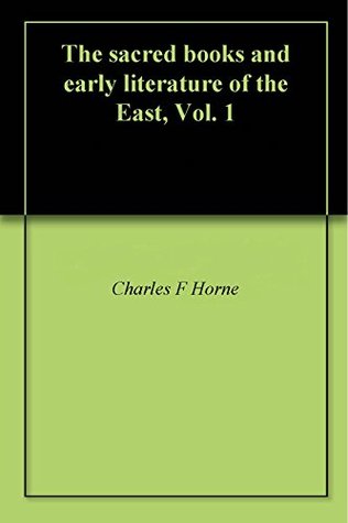 Download The sacred books and early literature of the East, Vol. 1 - Charles Francis Horne | PDF