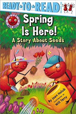 Read Spring Is Here!: A Story About Seeds (with audio recording) (Ant Hill) - Joan Holub file in ePub