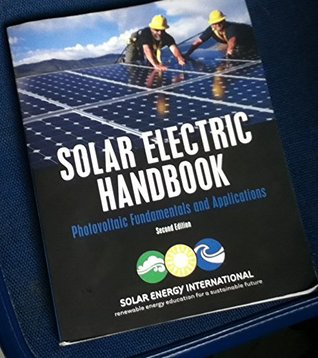 Full Download Solar Electric Handbook: Photovoltaic Fundamentals and Applications (2nd Edition) - Solar Energy International | ePub