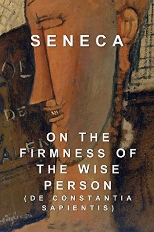 Download On the Firmness of the Wise Person: De Constantia Sapientis - Seneca file in ePub