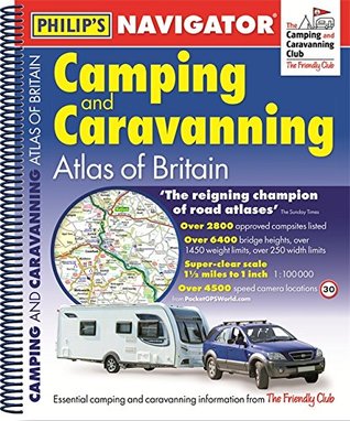 Read Online Philip's Navigator Camping and Caravanning Atlas of Britain: Spiral 2nd Edition - Philip's Maps | ePub