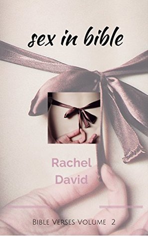 Full Download Christian Living: Sex in Bible A-Z, Bible VersesVolume 2 - Rachel David | ePub