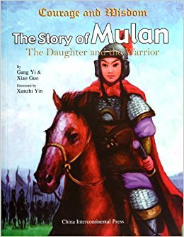 Download The Story of Mulan: The Daughter and the Warrior (Courage and Wisdom) - Yi Gang file in ePub