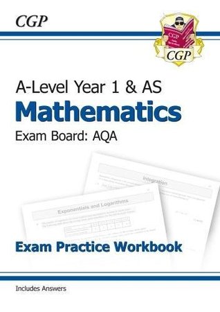 Read Online New A-Level Maths for AQA: Year 1 & AS Exam Practice Workbook - CGP Books file in PDF