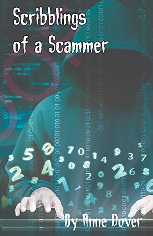 Read Scribblings of a Scammer (Journalling the Ride Book 1) - Anne Dover | PDF