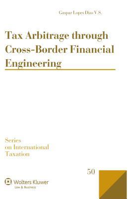 Read Tax Arbitrage Through Cross-Border Financial Engineering - Gaspar Lopes S file in ePub