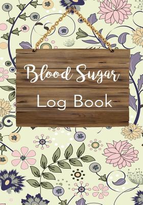 Full Download Blood Sugar Log Book: Diabetic Blood Sugar Glucose Log Book & Food Journal(v1) -  | PDF