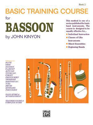 Full Download John Kinyon's Basic Training Course, Bk 2: Bassoon - John Kinyon file in PDF