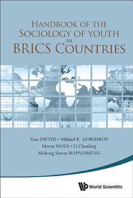 Download Handbook of the Sociology of Youth in Brics Countries - Tom Dwyer file in PDF