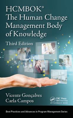 Full Download The Human Change Management Body of Knowledge (Hcmbok(r)) - Vicente Gonçalves | ePub